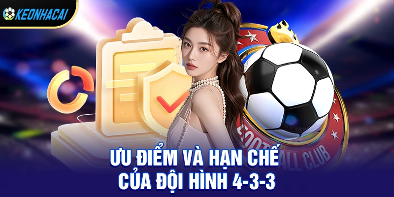 Ưu điểm và hạn chế của đội hình 4-3-3