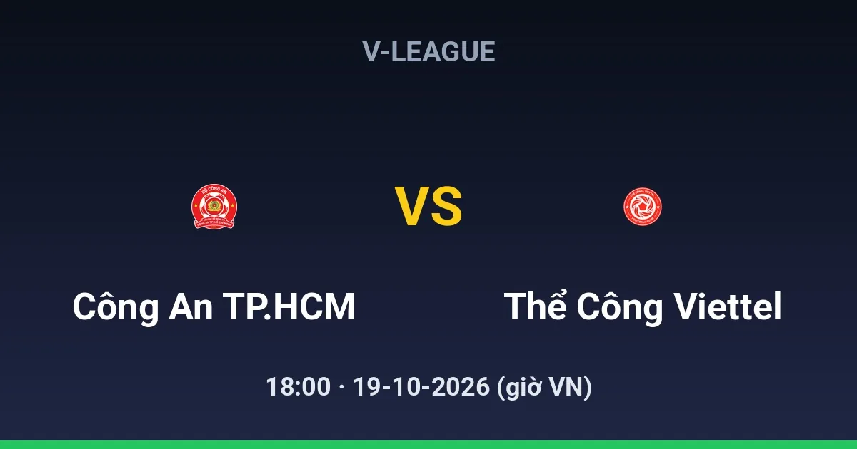Công An TP.HCM vs Thể Công Viettel
